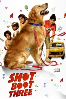 Watch Shot Boot Three (2023) Online Full Movie Free