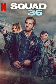 Watch Squad 36 (2025) Online Full Movie Free