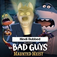 Watch The Bad Guys: Haunted Heist (2024) Online Full Movie Free