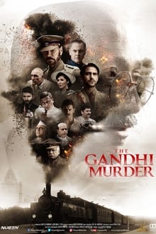 Watch The Gandhi Murder (2019) Online Full Movie Free