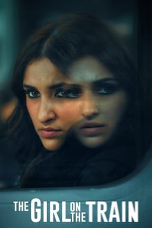 Watch The Girl on the Train (2021) Online Full Movie Free