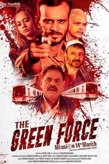 Watch The Green Force (2021) Online Full Movie Free