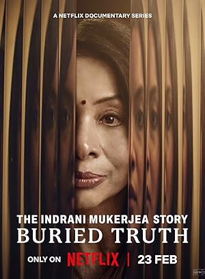 Watch The Indrani Mukerjea Story: Buried Truth (2024) Online Full Movie Free