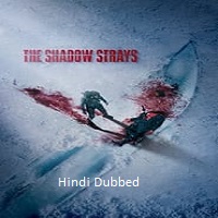 Watch The Shadow Strays (2024) Online Full Movie Free