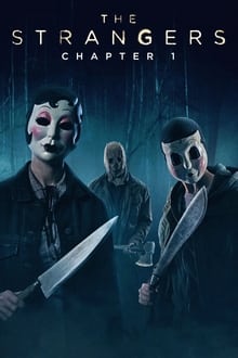 Watch The Strangers: Chapter 1 (2024) Online Full Movie Free