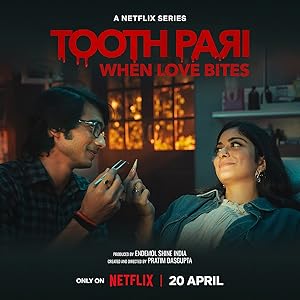 Tooth Pari: When Love Bites (2023)