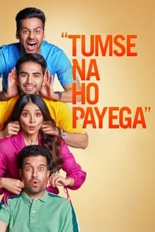 Watch Tumse Na Ho Payega (2023) Online Full Movie Free