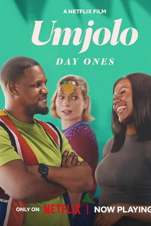 Watch Umjolo: Day Ones (2024) Online Full Movie Free