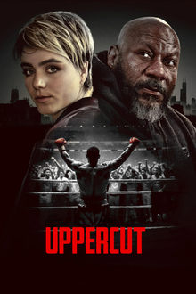 Watch Uppercut (2025) Online Full Movie Free