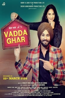 Watch Vadda Ghar (2024) Online Full Movie Free