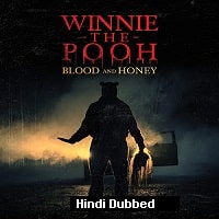 Winnie-the-Pooh: Blood and Honey (2023)