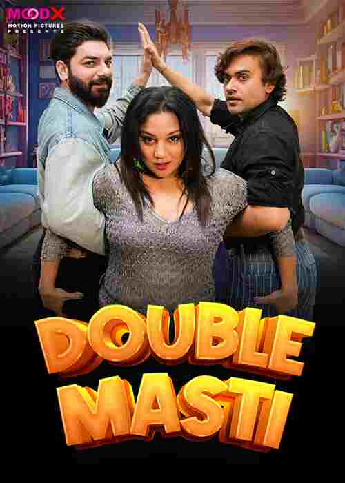 Watch Double Masti MooDX (2024) Online Full Movie Free